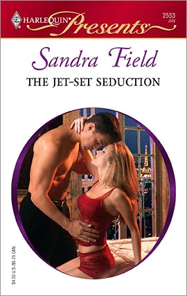 Title details for The Jet-Set Seduction by Sandra Field - Available